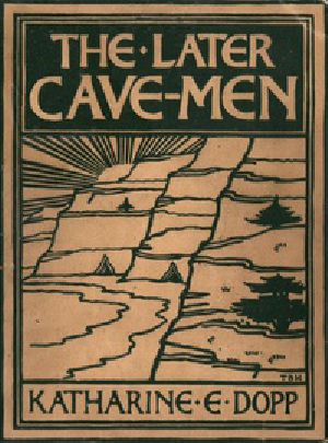 [Gutenberg 26603] • The Later Cave-Men